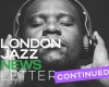 London Jazz Newsletter - continued